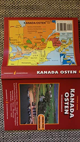 Beispielbild fr Reisehandbuch Kanada / Osten Ausfhrliche, fundierte Routenbeschreibungen, Sehenswrdigkeiten, Restaurants, Hotels, alternative Unterknfte, Museen, Stadtrundgnge, Wanderungen, Hintergrund-Informationen, Historie, Natur, Geographie (ideal fr individuelle Entdecker) zum Verkauf von Antiquariat Smock