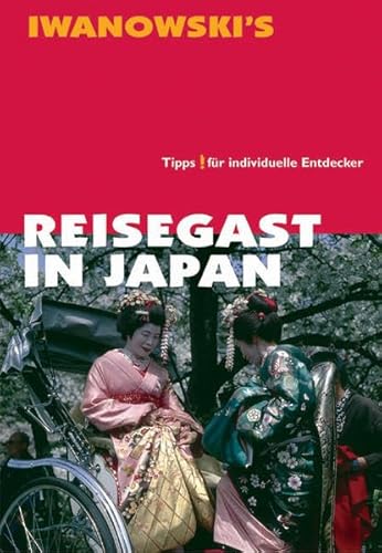 Reisegast in Japan. (= Reihe Reisegast).