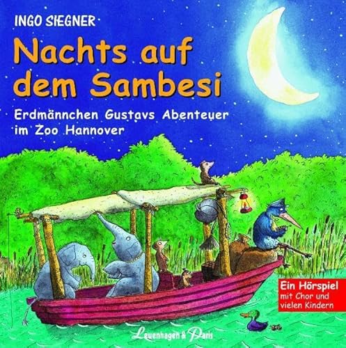 Beispielbild fr Nachts auf dem Sambesi. CD: Erdmnnchen Gustavs Abenteuer im Zoo Hannover. Ein Hrspiel mit Chor und vielen Kindern zum Verkauf von medimops
