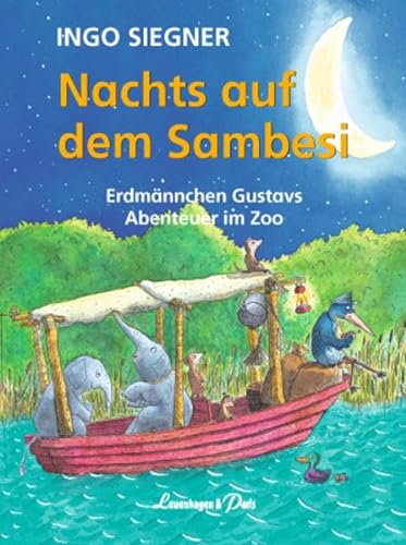 9783923976768: Nachts auf dem Sambesi: Erdmnnchen Gustavs Abenteuer im Zoo