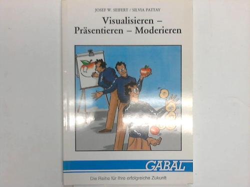 Beispielbild fr Visualisieren - Prsentieren - Moderieren zum Verkauf von Versandantiquariat Felix Mcke