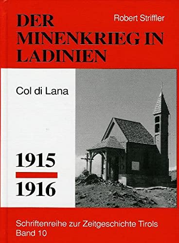 Beispielbild für Minenkrieg in Ladinien: Col di lana 1915-1916 zum Verkauf von medimops