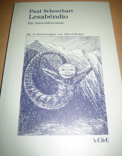 9783923997114: Lesabendio. Ein Asteroidenroman - Scheerbart, Paul