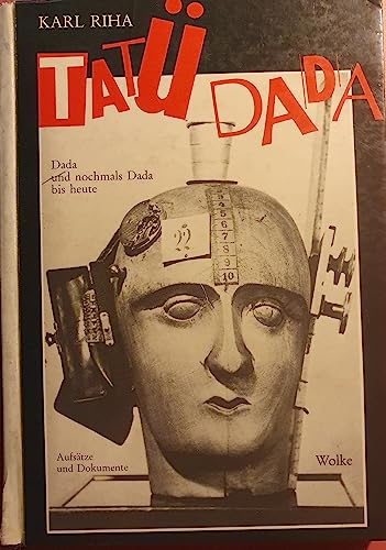 Beispielbild für Tatü - Dada. Aufsätze und Dokumente zum Verkauf von medimops
