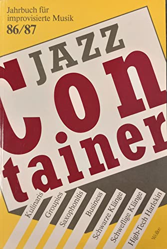 Beispielbild fr Jazzcontainer 1986/87 Jahrbuch fr improvisierte Musik zum Verkauf von Der Bcher-Br