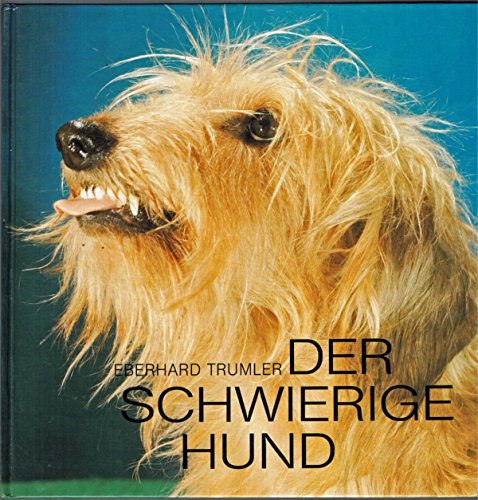 Imagen de archivo de Der schwierige Hund a la venta por ThriftBooks-Dallas