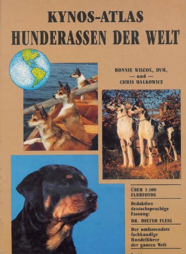 Imagen de archivo de Kynos Atlas - Hunderassen der Welt a la venta por medimops
