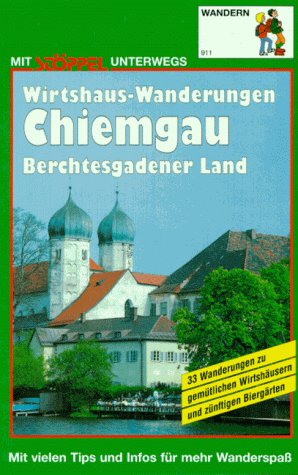 Beispielbild fr Chiemgau, Berchtesgadener Land. Wirtshaus- Wanderungen zum Verkauf von medimops