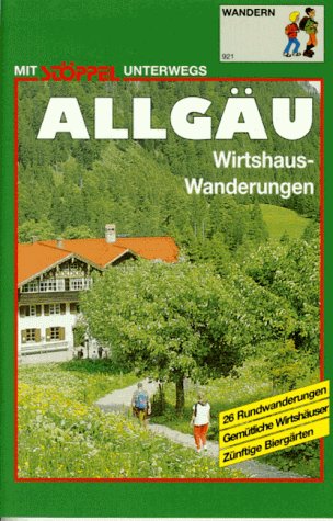 Beispielbild fr Allgu. Wirtshaus- Wanderungen zum Verkauf von medimops