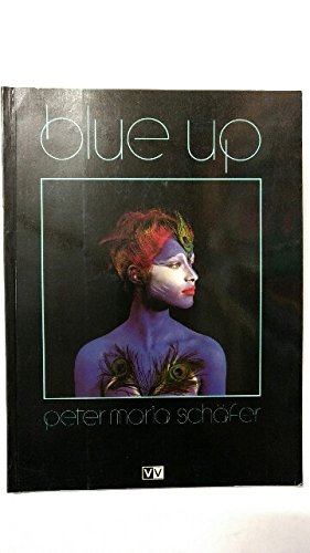 Imagen de archivo de Blue Up : Fotografien. Vorw. dtsch.-engl. a la venta por Vashon Island Books