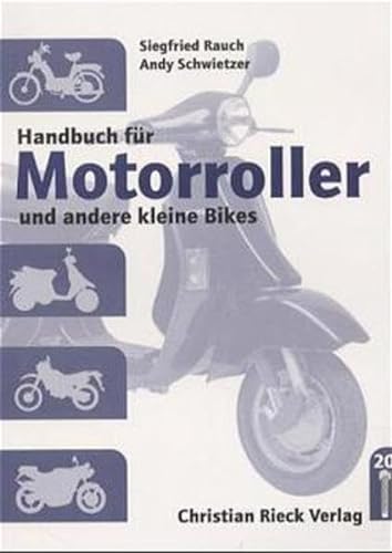 Imagen de archivo de Handbuch fr Motorroller und andere kleine Bikes a la venta por medimops