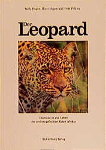 9783924044213: Der Leopard: Einblicke in das Leben der gefleckten Katze Afrikas