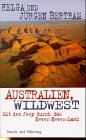 Stock image for Australien, Wildwest: Mit dem Jeep durch das Never-Never Land for sale by medimops