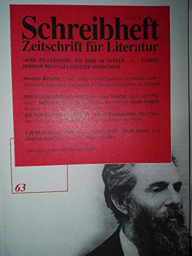 9783924071196: Herman Melville, Clarel: Ein Gedicht und eine Pilgerreise ins Heilige Land / William H. Gass: Der Faschismus des Herzens (Schreibheft, Zeitschrift fr Literatur, 63)