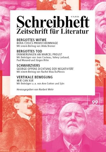 Beispielbild fr Bora ?osi?: Bergottes Witwe / George Oppen: Schwarzvers / Can Xue: Vertikale Bewegung (Schreibheft: Zeitschrift fr Literatur, 99) zum Verkauf von medimops