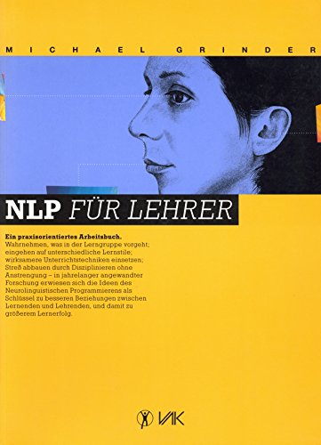 Imagen de archivo de NLP fr Lehrer: Ein praxisorientiertes Arbeitsbuch a la venta por medimops