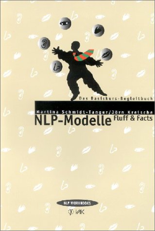 Beispielbild fr NLP-Modelle: Fluff & Facts. Das Basiskurs-Begleitbuch zum Verkauf von medimops