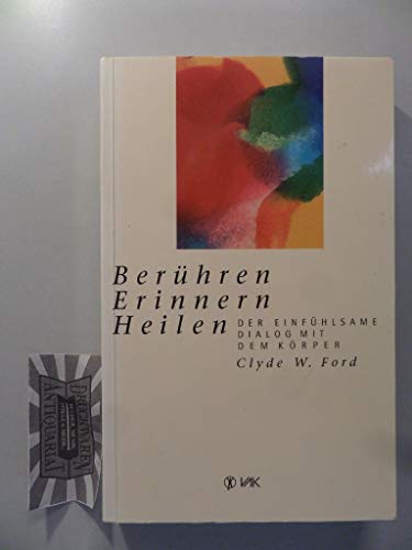 9783924077723: Berhren, erinnern, heilen