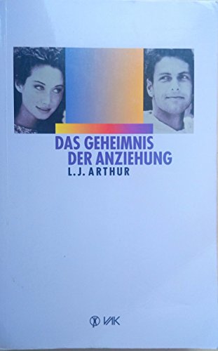 Beispielbild fr Das Geheimnis der Anziehung zum Verkauf von medimops