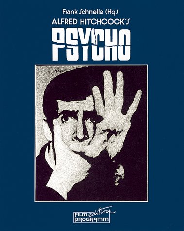 Beispielbild fr PSYCHO > ALFRED HITCHCOCKS "PSYCHO" zum Verkauf von Verlag fr Filmschriften