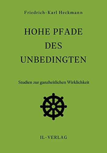 Stock image for Hohe Pfade des Unbedingten: Studie for sale by medimops