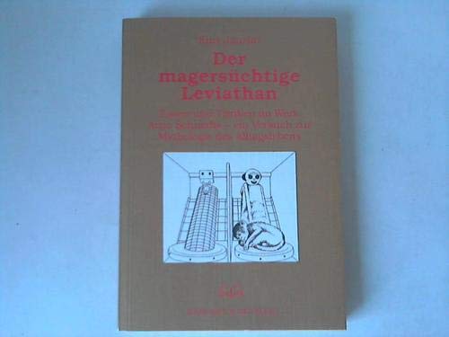 9783924147419: Der magerschtige Leviathan: Essen und Trinken im Werk Arno Schmidts : ein Versuch zur Mythologie des Alltagslebens (Schriftenreihe der Gesellschaft der Arno-Schmidt-Leser)