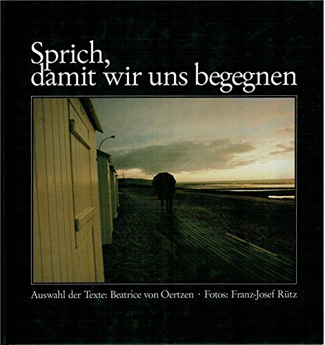 Imagen de archivo de Sprich, damit wir uns begegnen a la venta por Paderbuch e.Kfm. Inh. Ralf R. Eichmann