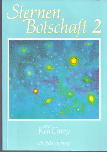 Stock image for Sternenbotschaft, Bd.2, Das dritte Jahrtausend, Leben in der nachhistorischen Welt for sale by medimops