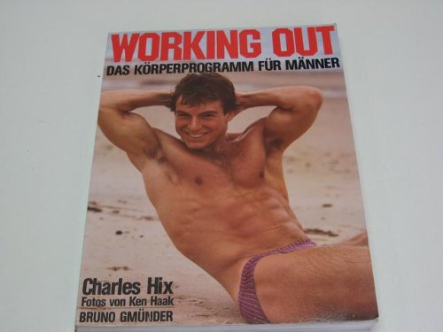 Stock image for Working Out. Krperprogramm fr Mnner for sale by medimops