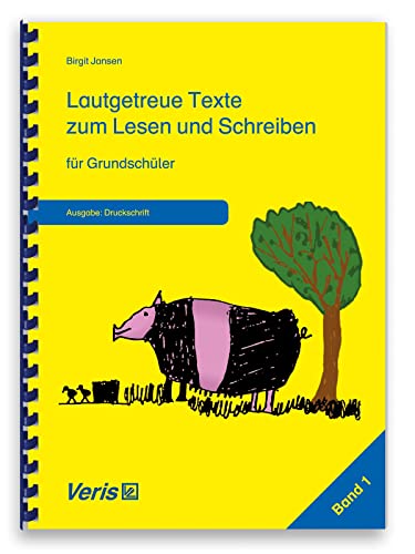 9783924173449: Lautgetreue Texte zum Lesen und Schreiben. Band 1. Fr Grundschler. Druckschrift