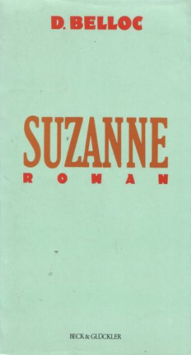 Stock image for Suzanne. Roman for sale by Versandantiquariat Lenze,  Renate Lenze