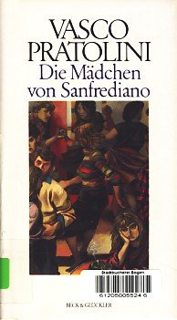 9783924175641: Die Mdchen von Sanfrediano Roman - Pratolini, Vasco