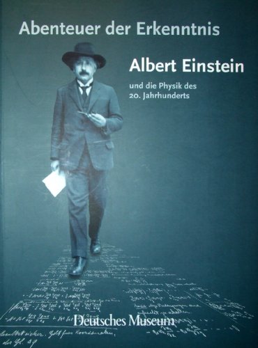 Imagen de archivo de Albert Einstein und die Physik des 20. Jahrhunderts (Abenteuer der Erkenntnis) a la venta por medimops