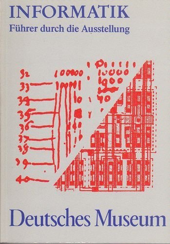 Imagen de archivo de Informatik und Automatik, Fhrer durch die Ausstellung a la venta por medimops