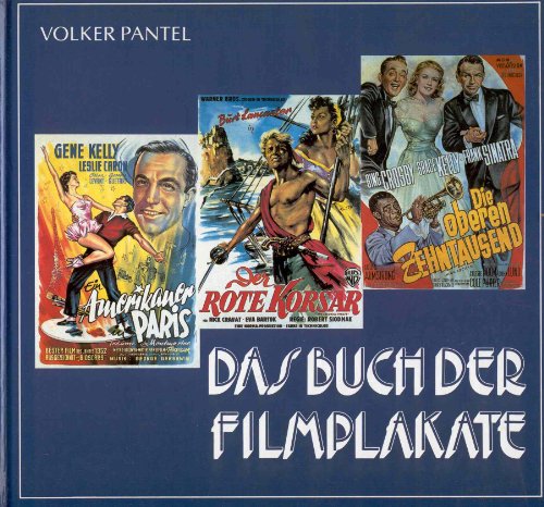 DAS BUCH DER FILMPLAKATE: (1945 bis 1965) - Volker Pantel