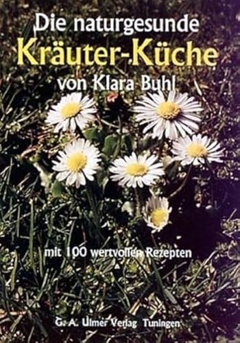 Stock image for Die naturgesunde Kruter-Kche for sale by medimops