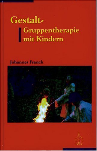 Imagen de archivo de Gestalt-Gruppentherapie mit Kindern a la venta por medimops