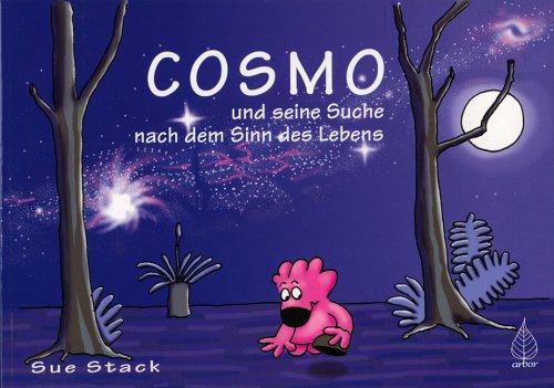 Cosmo und seine Suche nach dem Sinn des Lebens