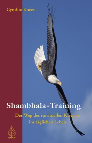 Beispielbild fr Shambhala-Training: Der Weg des spirituellen Kriegers im tglichen Leben zum Verkauf von medimops