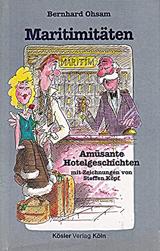 Beispielbild fr Maritimitten: Amsante Hotelgeschichten zum Verkauf von Leserstrahl  (Preise inkl. MwSt.)