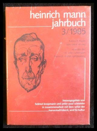 Beispielbild fr Heinrich Mann-Jahrbuch 3/1985. Heinrich Mann - Sein Werk im Exil. zum Verkauf von Antiquariat Bcherkeller
