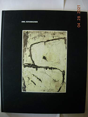 Emil Schumacher: Werke aus den Jahren 1955-1990 (German Edition) (9783924236151) by Schumacher, Emil