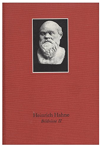 Beispielbild fr Bildnisse II. Menschen, Bilder, Städte. [Hardcover] Heinrich Hahne zum Verkauf von tomsshop.eu