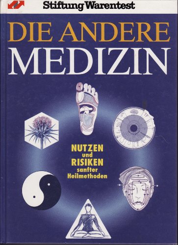 Die andere Medizin