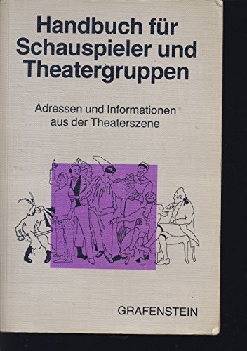 9783924322137: Handbuch fr Schauspieler und Theatergruppen - Waller, Martina