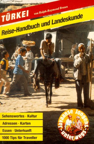 Stock image for Trkei. Reise- Handbuch und Landeskunde for sale by Versandantiquariat Felix Mcke