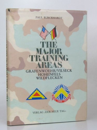 Beispielbild fr The Major Training Areas - Grafenwoehr/Vilseck, Hohenfels, Wildflecken zum Verkauf von Better World Books