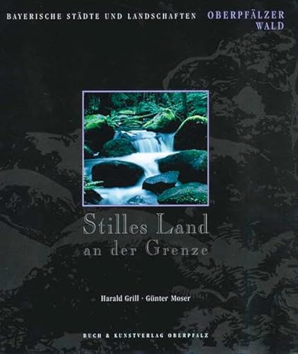 9783924350949: Stilles Land an der Grenze.