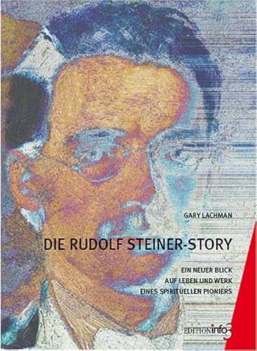 Beispielbild fr Die Rudolf Steiner-Story zum Verkauf von medimops