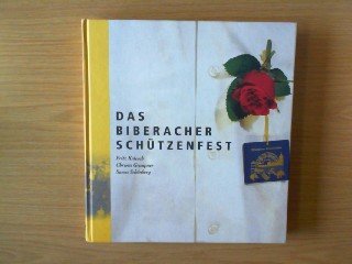 Imagen de archivo de Das Biberacher Schtzenfest a la venta por medimops